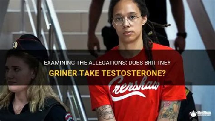 Discover The Correlation Between Brittney Griner's Testosterone Levels And Athletic Performance
