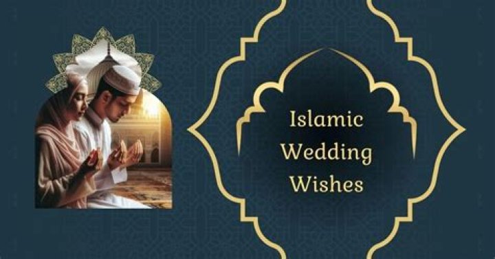 Touching Islamic Matrimonial Wishes For A Blessed Union
