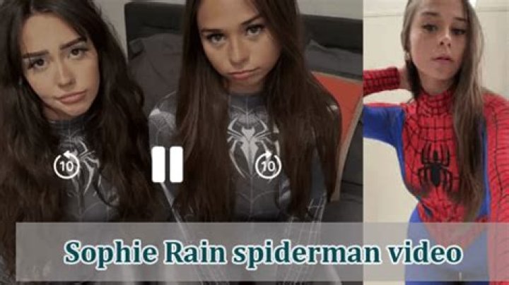 Exclusive: Shocking Sohpie Rain And Spider-Man Leaked Video Surfaces
